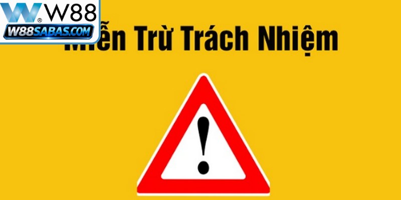 Miễn Trừ Trách Nhiệm 1 Trách nhiệm hội viên khi sử dụng dịch vụ tại W88